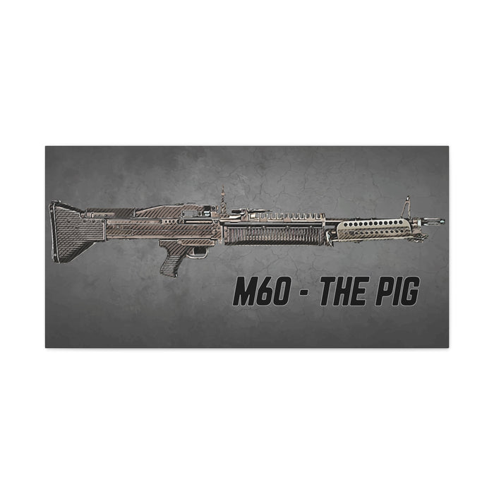 M60 - THE PIG