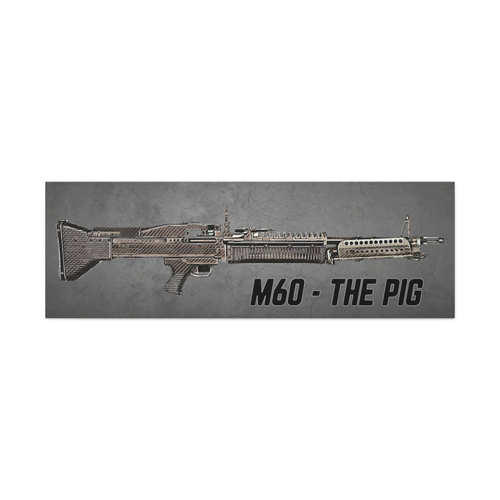 M60 - THE PIG