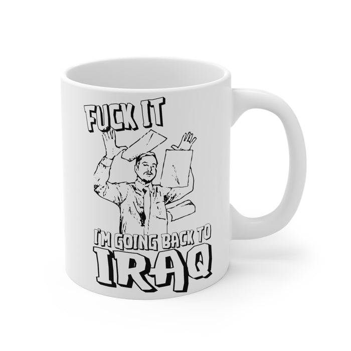 BACK TO IRAQ - Mug 11oz